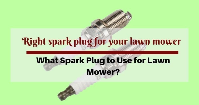 Lawn Mower Spark Plug Size Chart