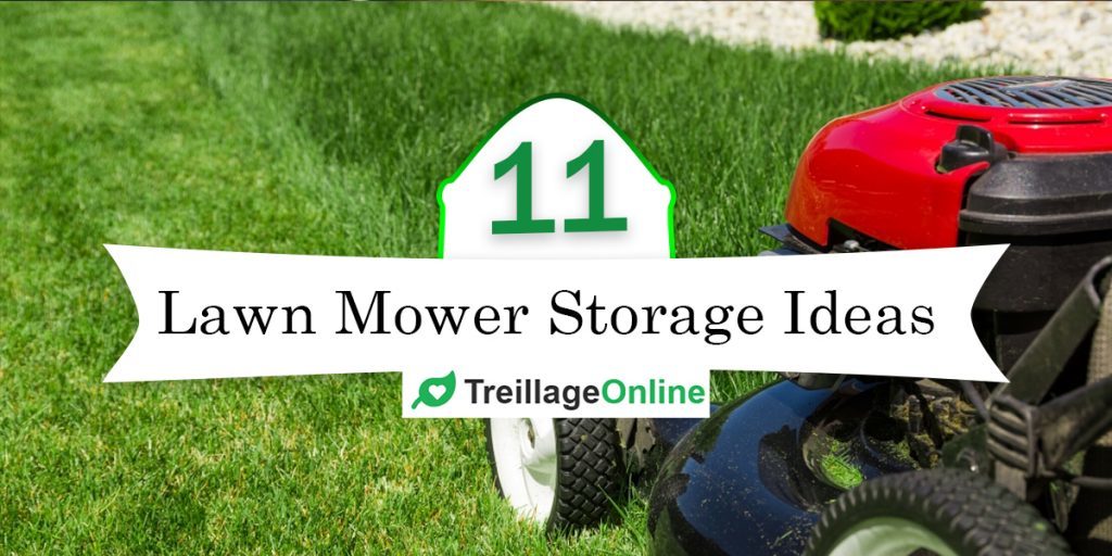 11 lawn mower storage ideas that work treillageonline.com
